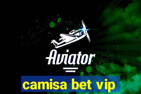 camisa bet vip